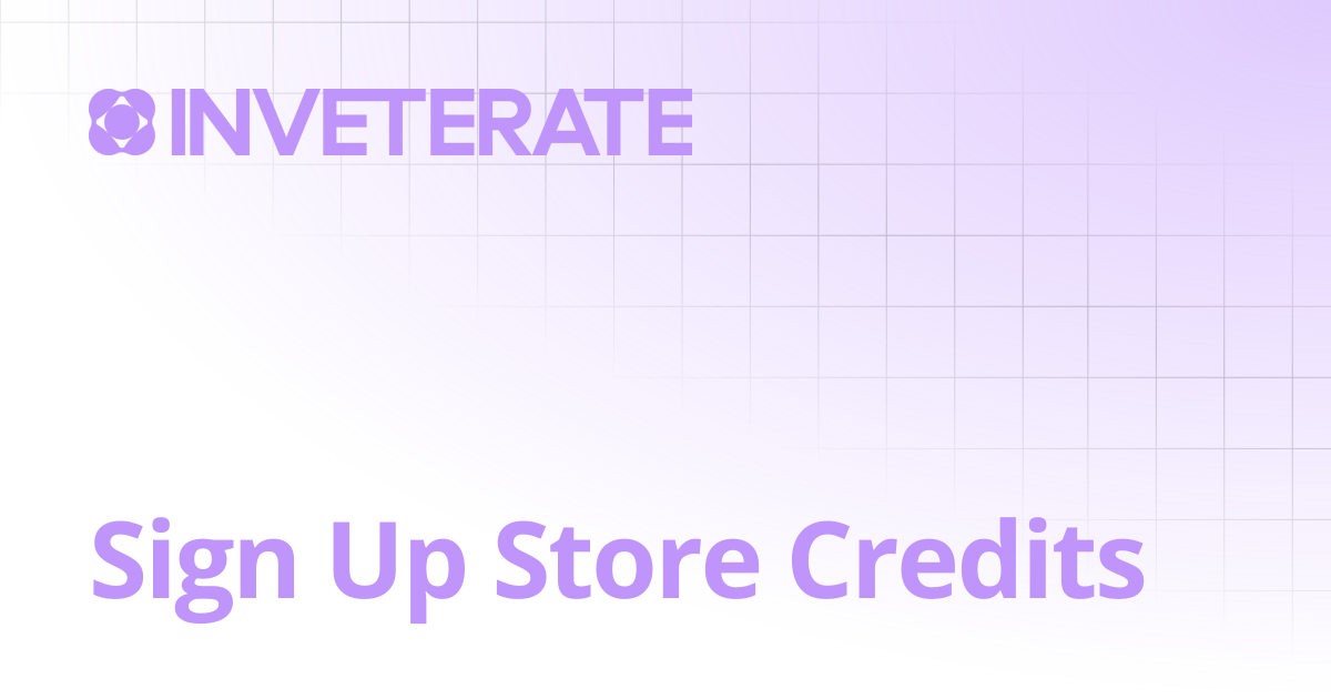 Sign Up Store Credits | Help Center
